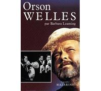 Orson Welles - Barbara Leaming - Mazarine - Livre