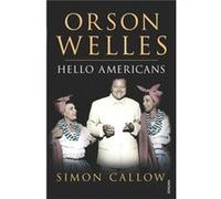 Orson Welles Volume 2 by Simon Callow Paperback Book Callow, Simon (Auteur)