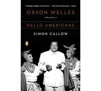 Orson Welles, Volume 2: Hello Americans