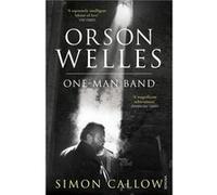 Orson Welles Volume 3 by Simon Callow Paperback Book Inconnu (Auteur)