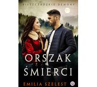Orszak smierci Bieszczadzkie demony Volume 3