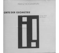 Orte Der Geometrie by Franz Koglmann
