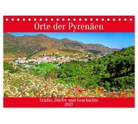 Orte der Pyrenäen (Tischkalender 2027 DIN A5 quer), CALVENDO Monatskalender: Städte, Dörfer und Geschichte