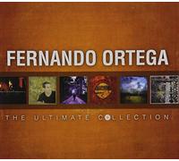 Ortega, Fernando - Fernando Ortega: The Ultimate Collection