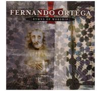 Ortega, Fernando - Hymns of Worship by Ortega, Fernando (2003) Audio CD