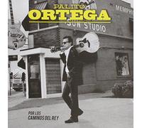 Ortega Palito - Por Los Caminos Del Rey