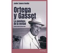 Ortega y Gasset: La aventura de la verdad