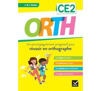 ORTH CE2 - Réussir en orthographe