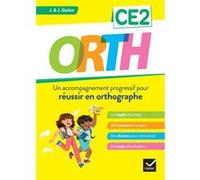 ORTH CE2 - Réussir en orthographe Jean Guion (Auteur), Jeanine Guion (Auteur)