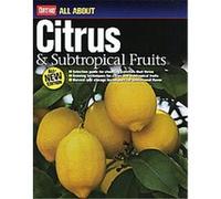 Ortho All About Citrus & Subtropical Fruits, Ortho's All About Gardening