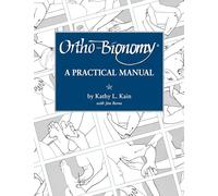 Ortho-Bionomy: A Practical Manual