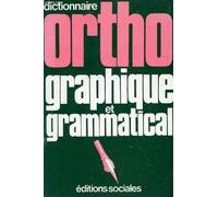 Ortho Vert - Dictionnaire Orthographique Et Grammatical