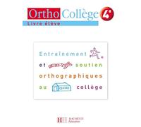 OrthoCollège français 4e - Entraînement et soutien orthographiques au collège - Livre de l'élève- Ed