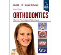 Orthodontie : Principes et techniques actuels – Elsevier