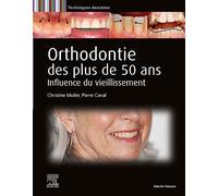 Orthodontie des plus de 50 ans: Influence du vieillissement
