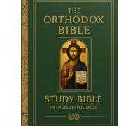 Orthodox Bible in English: Volume 2: New Testament