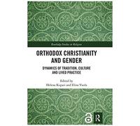 Orthodox Christianity And Gender