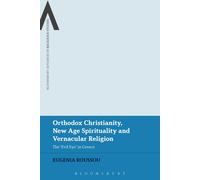 Orthodox Christianity, New Age Spirituality And Vernacular Religion: The Evil Eye In Greece