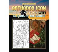Orthodox Icon Coloring Book Vol. 8: 13 Icons of the Saints