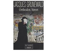 Orthodox street - - Jacquot Grunewald - Ramsay - Livre