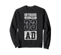 Orthodoxe Depuis 33 AD Christianisme Orthodoxie Orientale Sweatshirt