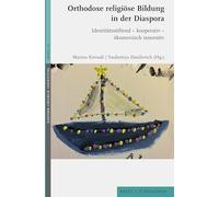 Orthodoxe religiöse Bildung in der Diaspora