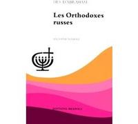 ORTHODOXES RUSSES (LES)