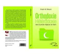 Orthodoxie et hétérodoxie dans la pensée religieuse de l'islam - Khadim Mbacke - L'harmattan - broché - Essai