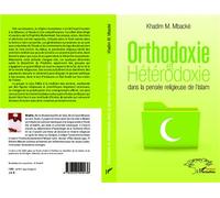Orthodoxie et hétérodoxie dans la pensée religieuse de l'islam - Khadim Mbacke - L'harmattan - broché - Essai