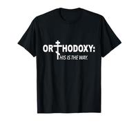 Orthodoxie: His is The Way T-Shirt