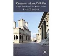 Orthodoxy and the Cold War Lucian Leustean (Auteur)