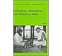 Orthodoxy, Heterodoxy And Dissent In India