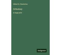 Orthodoxy: in large print