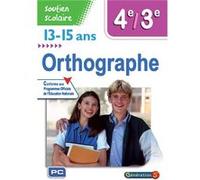 Orthographe 13-15 Ans, 4eme/3eme Pc