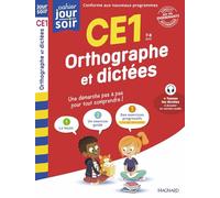 Orthographe et dictées CE1 - Cahier Jour Soir: Conçu et recommandé par les enseignants