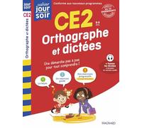 Orthographe et dictées CE2 - Cahier Jour Soir Bernard Séménadisse (Auteur), Bernard Séménadisse (Collection dirigée par)