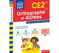 Orthographe et dictées CE2 - Cahier Jour Soir: Conçu et recommandé par les enseignants
