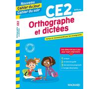 Orthographe et dictées CE2 - Nouveau Cahier du jour Cahier du soir