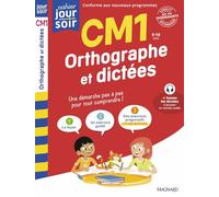 Orthographe et dictées CM1 - Cahier Jour Soir: Conçu et recommandé par les enseignants