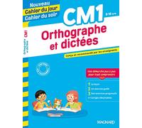 Orthographe et dictées CM1 - Nouveau Cahier du jour Cahier du soir