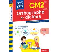 Orthographe et dictées CM2 - Cahier Jour Soir: Conçu et recommandé par les enseignants