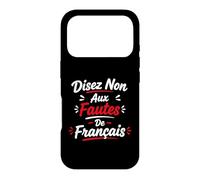 Orthographe Fautes de français Humour Grammaire Coque pour iPhone 17 Pro