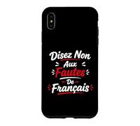 Orthographe Fautes de français Humour Grammaire Coque pour iPhone XS Max