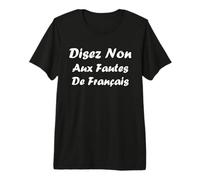 Orthographe Fautes de français Humour Grammaire T-Shirt Haut de Gamme