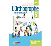 Orthographe par les exercices 5e