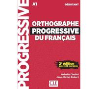 Orthographe progressive débutant - Isabelle Chollet - Cle International - broché - Méthode de langue