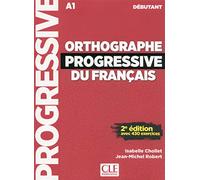 Orthographe progressive du français - Niveau débutant (A1) - Livre + CD - 2ème édition