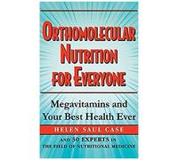 Orthomolecular Nutrition For Everyone
