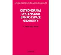 Orthonormal Systems and Banach Space Geometry, Encyclopedia of Mathematics and Its Applications A. Pietsch, Jorg Wenzel (Auteur)