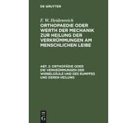 Orthopädie Oder Die Verkrümmungen Der Wirbelsäule Und Des Rumpfes Und Deren Heilung